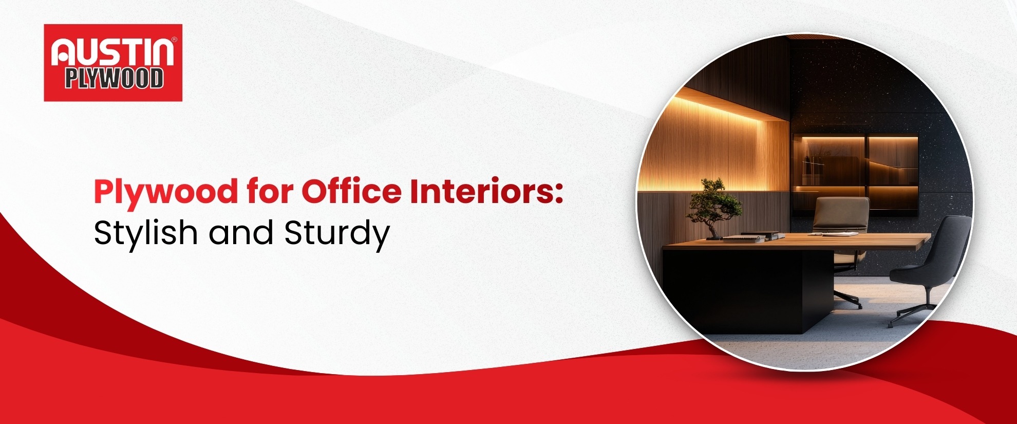 Plywood for Office Interiors: Stylish and Sturdy